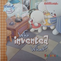 Image of Brady the Bunny: Science: Who Invented What?
